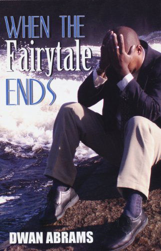 Cover for Dwan Abrams · When the Fairytale Ends (Urban Christian) (Paperback Book) (2011)