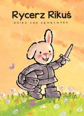 Cover for Guido Genechten · Rycerz Rikus (Knight Ricky, Polish) (Hardcover Book) [Knight Ricky, Polish edition] (2024)