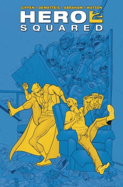 Cover for Keith Giffen · Hero Squared Omnibus (Paperback Book) (2017)