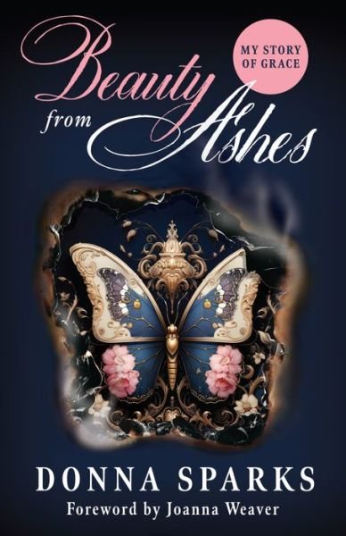Cover for Donna Sparks · Beauty from Ashes (Book) (2024)