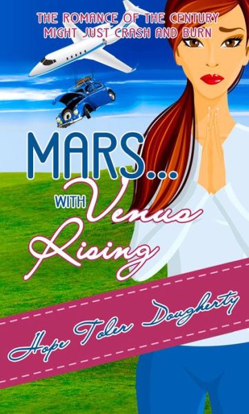 Cover for Hope Toler Dougherty · Mars...with Venus Rising (Paperback Book) (2015)