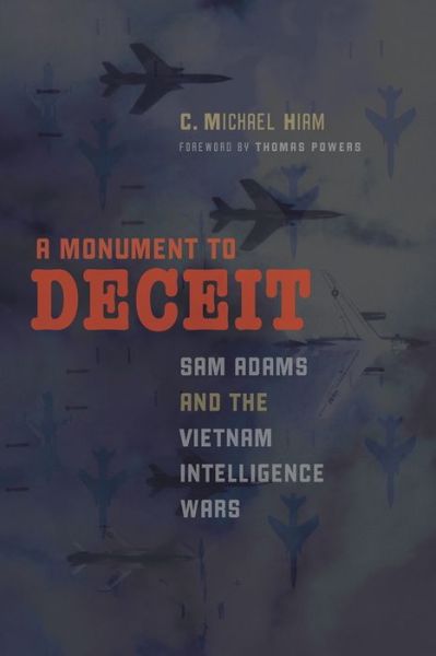 Cover for C. Michael Hiam · A Monument to Deceit (Paperback Book) (2024)