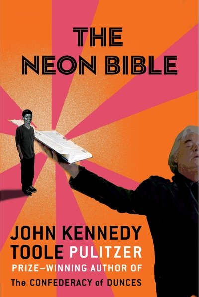Cover for John Kennedy Toole · The Neon Bible (Paperback Bog) [Main edition] (2019)