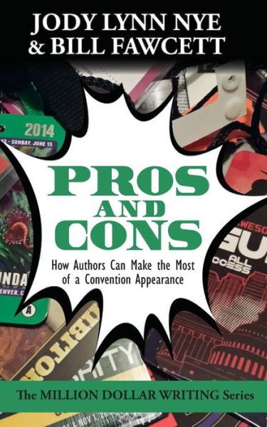 Pros and Cons - Jody Lynn Nye - Books - Wordfire Press - 9781614754985 - December 27, 2016