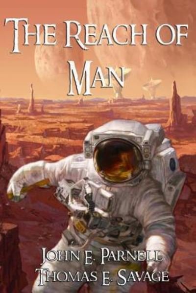 Cover for John E Parnell · The Reach of Man (Paperback Book) (2017)