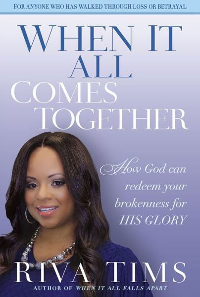 Riva Tims · When It All Comes Together (Paperback Book) (2017)