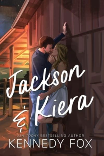 Cover for Kennedy Fox · Jackson &amp; Kiera (Buch) (2023)