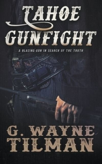 Cover for G Wayne Tilman · Tahoe Gunfight (Pocketbok) (2021)