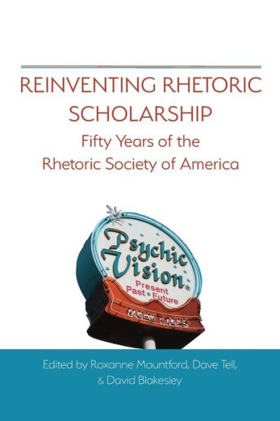 Cover for Roxanne Mountford · Reinventing Rhetoric Scholarship (Pocketbok) (2020)