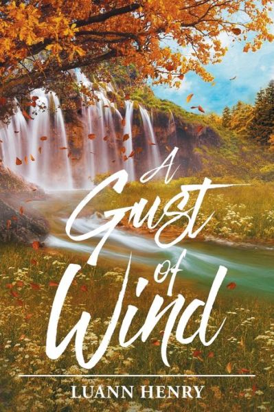 Cover for Luann Henry · A Gust of Wind (Paperback Book) (2018)