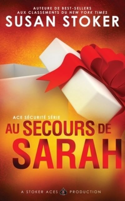 Cover for Susan Stoker · Au Secours de Sarah (Paperback Book) (2021)