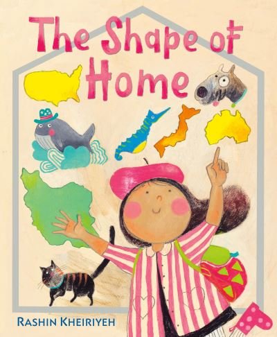 Cover for Rashin Khieriyeh · The Shape of Home (Inbunden Bok) (2021)