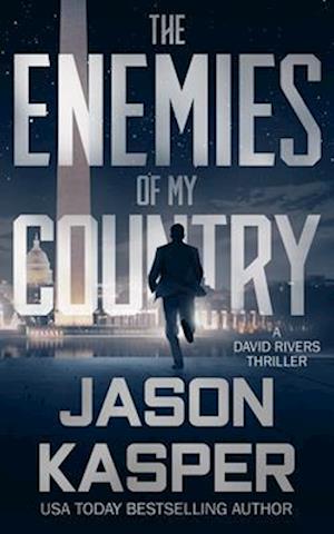 Cover for Jason Kasper · Enemies of My Country (Book) (2021)