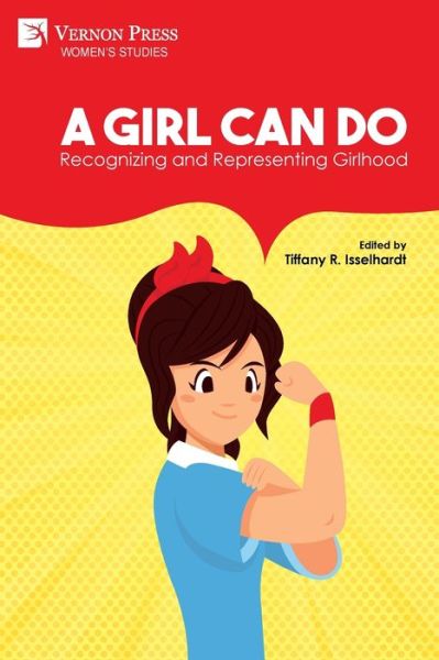 Cover for Tiffany R. Isselhardt · Girl Can Do (Book) (2022)