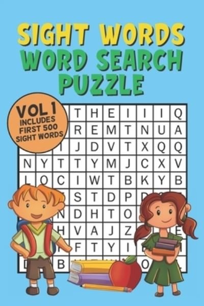 Cover for Fun Kids Word Search Press · Sight Words Word Search Puzzle Vol 1: With 50 Word Search Puzzles of First 500 Sight Words, Ages 4 and Up, Kindergarten to 1st Grade, Activity Book for Kids, Pocket Size (Paperback Book) (2020)