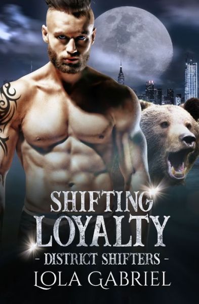 Cover for Lola Gabriel · Shifting Loyalty (Paperback Book) (2020)