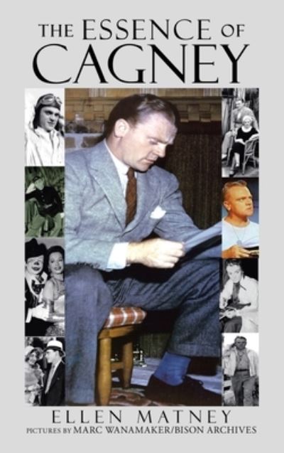 Cover for Ellen Matney · The Essence of Cagney (Hardcover Book) (2021)
