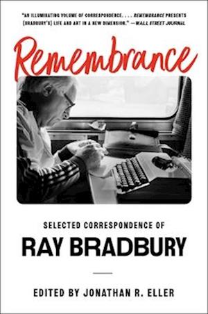 Cover for Ray Bradbury · Remembrance: Selected Correspondence of Ray Bradbury (Paperback Book) (2024)