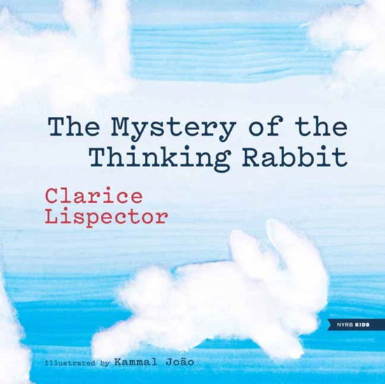 Cover for Clarice Lispector · The Mystery of the Thinking Rabbit (Innbunden bok) (2025)