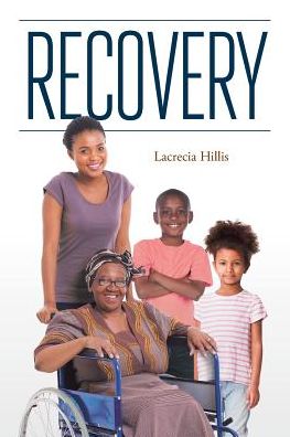 Cover for Lacrecia Hillis · Recovery (Paperback Book) (2019)