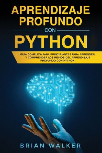 Cover for Brian Walker · Aprendizaje profundo con Python (Pocketbok) (2019)