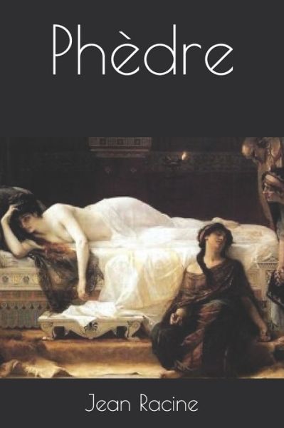 Cover for Jean Racine · Phedre (Paperback Book) (2019)