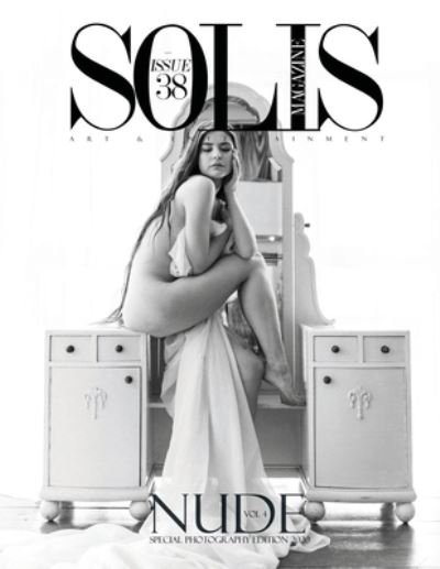 Cover for Solis Magazine · Solis Magazine Issue 38 - Nude Edition Volume 4 (Book) (2020)