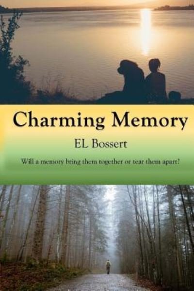 Cover for E L Bossert · Charming Memory (Paperback Bog) (2018)
