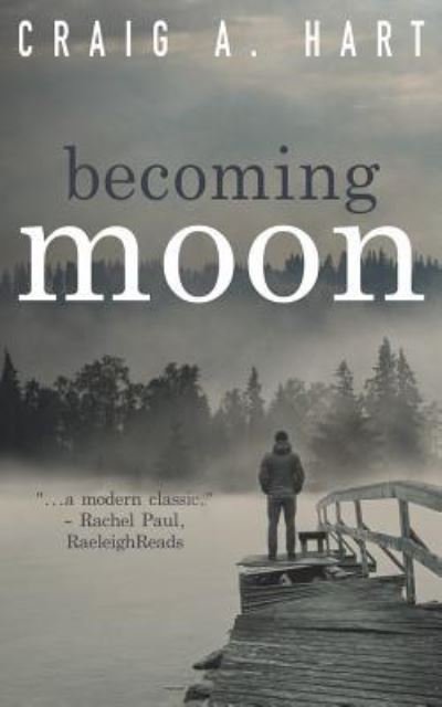 Cover for Craig A Hart · Becoming Moon (Taschenbuch) (2018)