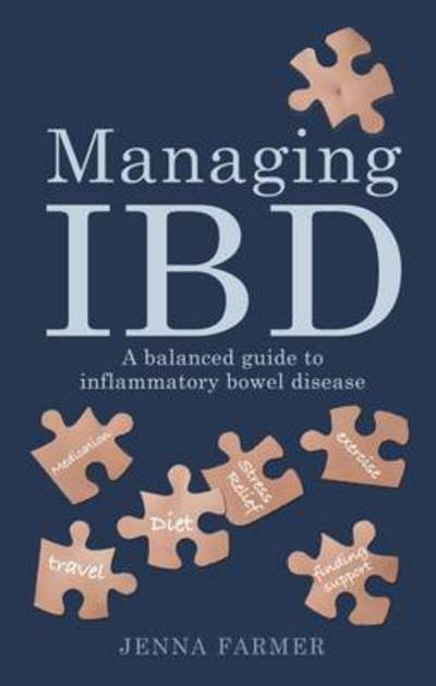 Cover for Jenna Farmer · Managing IBD: A Balanced Guide to Inflammatory Bowel Disease (Paperback Bog) (2017)