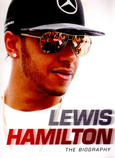 Cover for Frank Worrall · Lewis Hamilton: The Biography (Paperback Book) (2015)