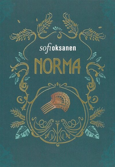 Norma - Sofi Oksanen - Libros - Atlantic Books - 9781786491985 - 2 de noviembre de 2017