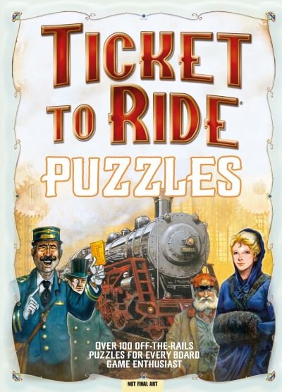 Cover for Richard Wolfrik Galland · Ticket to Ride Puzzle Book: Travel the World with 100 Off-the-Rails Puzzles (Taschenbuch) (2021)