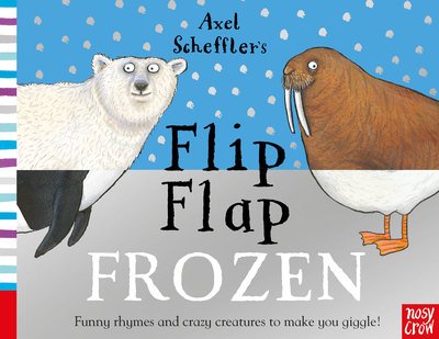 Cover for Axel Scheffler · Axel Scheffler's Flip Flap Frozen - Axel Scheffler's Flip Flap Series (Board book) (2019)