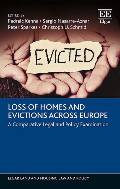 Cover for Padraic Kenna · Loss of Homes and Evictions across Europe: A Comparative Legal and Policy Examination - Elgar Land and Housing Law and Policy series (Hardcover Book) (2018)