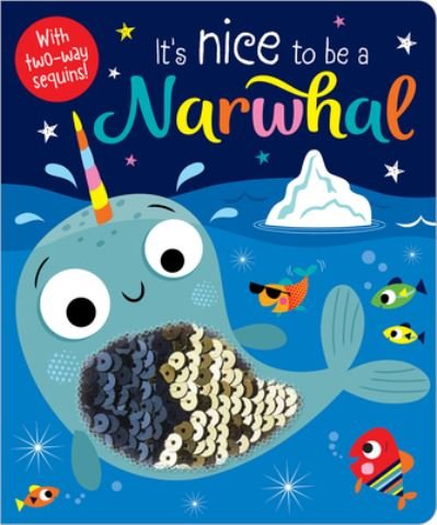 Cover for Make Believe Ideas Ltd · It's Nice to Be a Narwhal (Book) (2019)