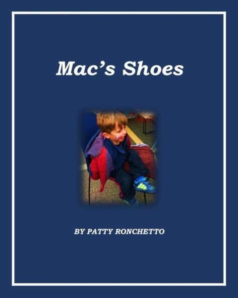 Cover for Patty Ronchetto · Mac's Shoes (Paperback Bog) (2018)