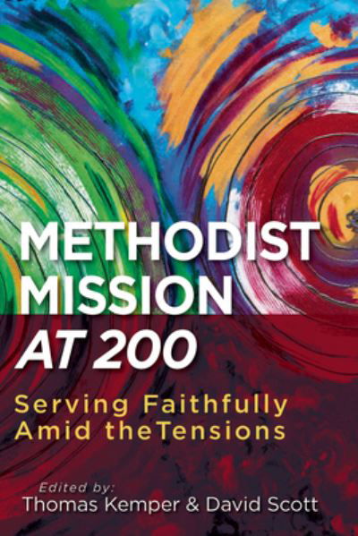 Cover for David Scott · Methodist Mission at 200 (Paperback Book) (2021)