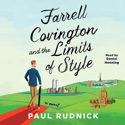 Cover for Paul Rudnick · Farrell Covington and the Limits of Style (CD) (2023)