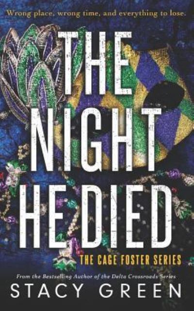 Cover for Stacy Green · The Night He Died (Taschenbuch) (2019)