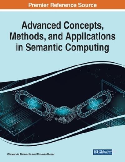 Cover for Olawande Daramola · Advanced Concepts, Methods, and Applications in Semantic Computing (N/A) (2021)