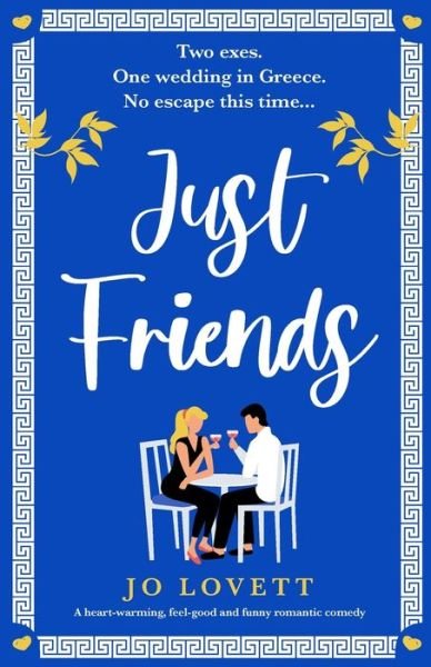 Just Friends: A heart-warming, feel-good and funny romantic comedy - Jo Lovett - Books - Bookouture - 9781800197985 - March 14, 2022