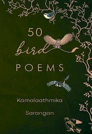 Cover for Kamalaathmika Sarangan · 50 Bird Poems (Paperback Book) (2022)