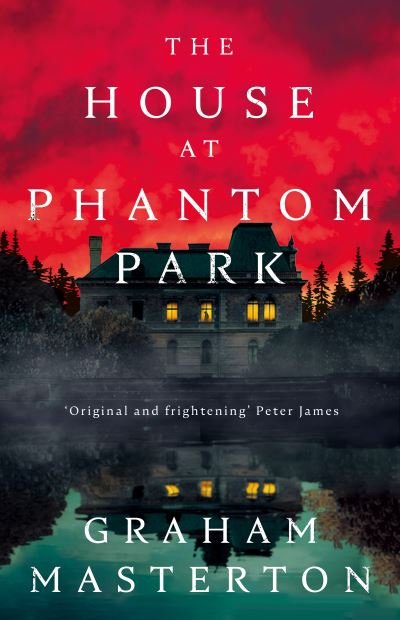 Cover for Graham Masterton · The House at Phantom Park (Innbunden bok) (2022)