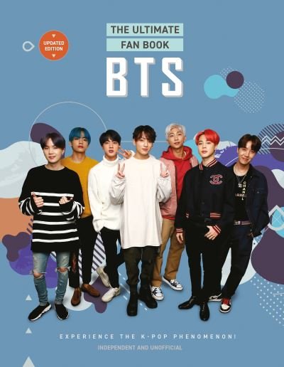 Cover for Malcolm Croft · BTS - The Ultimate Fan Book: Experience the K-Pop Phenomenon! - The Ultimate Fan Book (Gebundenes Buch) [Updated edition] (2023)
