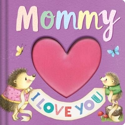 Cover for IglooBooks · Mommy I Love You (Bok) (2023)