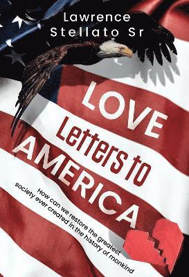 Cover for Sr Lawrence Stellato · Love Letters to America (Paperback Book) (2024)