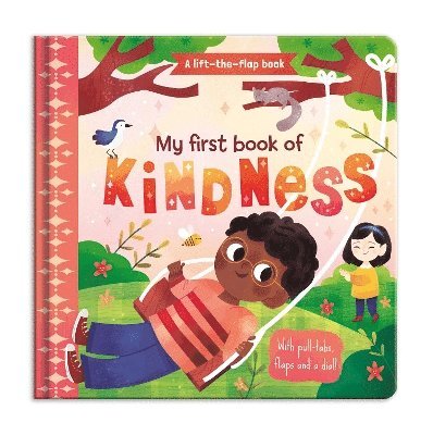 Cover for My First Book of Kindness: A lift-the-flap book (Book) (2025)