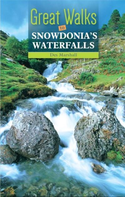 Cover for Des Marshall · Compact Wales: Snowdonia's Waterfalls (Paperback Book) (2020)