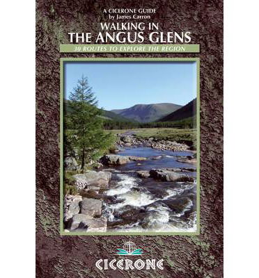 Cover for James Carron · Walking in the Angus Glens: 30 routes to explore the region (Paperback Book) (2013)